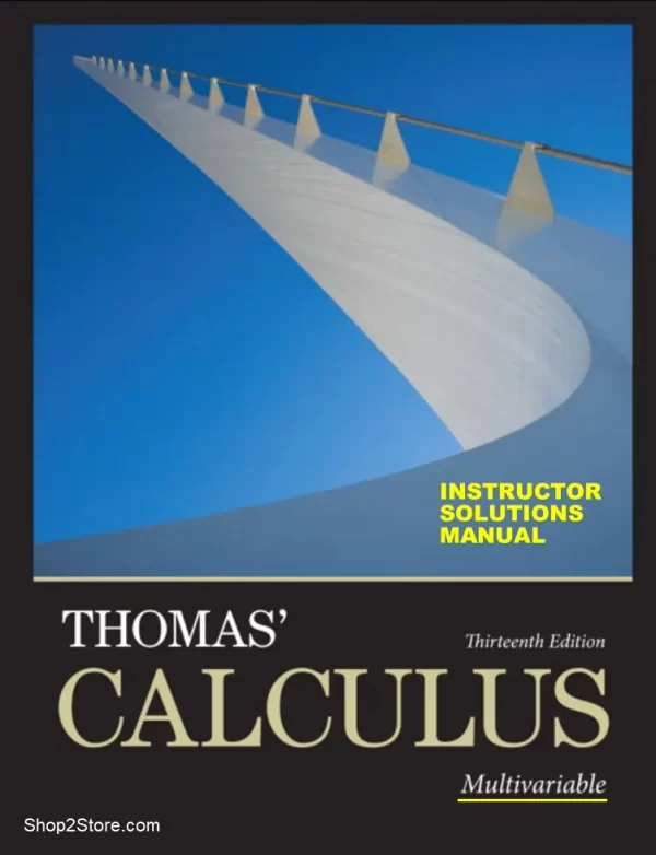 حل المسائل (حل تمرین) ریاضی 1 و 2 نوشته جورج بی. توماس جونیور، جوءل هس و کریستوفر هیل - ویرایش 11,12,13