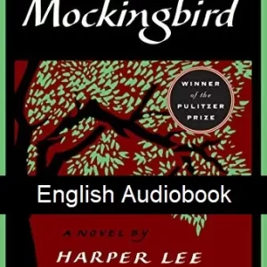 دانلود کتاب صوتی انگلیسی To Kill A Mockingbird اثر Harper Lee
